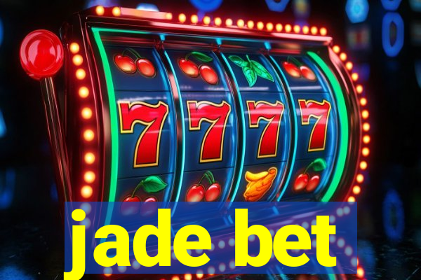 jade bet